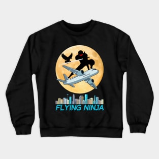 Flying Ninja - Funny Ninja Warrior Crewneck Sweatshirt